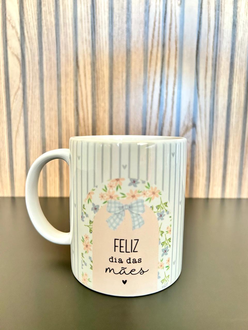 Caneca Personalizada - Dia das Mães 
